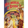 MIA MOGLIE SI SPOSA (RESTAURATO IN HD)