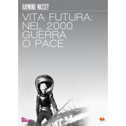 VITA FUTURA - NEL 2000 GUERRA O PACE (1936) REGIA WILLIAM CAMERON MENZIES