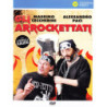 GLI ARROCKETTATI (ITA2013)