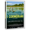 I CORMORANI - DVD                        REGIA FABIO BOBBIO