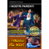 NOSTRI PARENTI (I) / FANCIULLI DEL WEST (I)