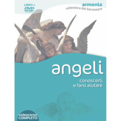 ANGELI - CONOSCERLI E FARSI...