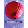 L'AMORE FATALE