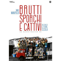 BRUTTI SPORCHI E CATTIVI...