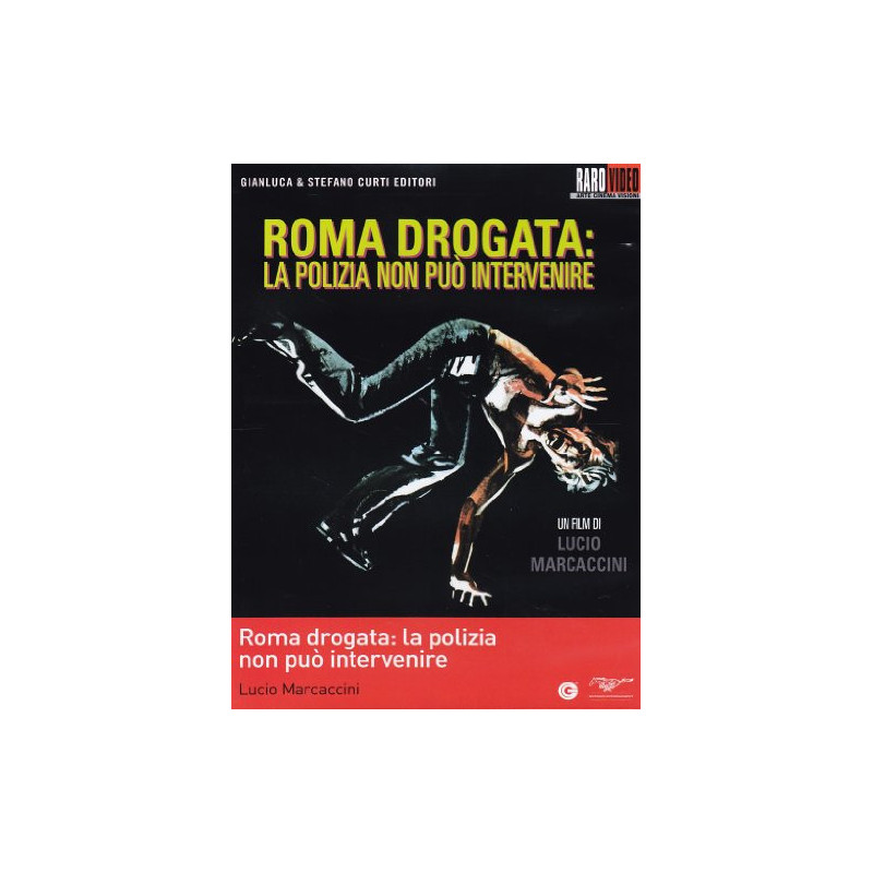ROMA DROGATA, LA POLIZIA NON PUO'INTERVENIRE (1976)
