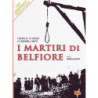 MARTIRI DI BELFIORE (I)