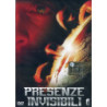 PRESENZE INVISIBILI (2004)