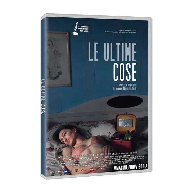 LE ULTIME COSE - DVD                     REGIA IRENE DIONISIO