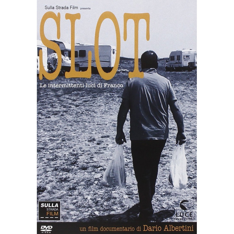 SLOT - LE INTERMITTENTI LUCI DI FRANCO