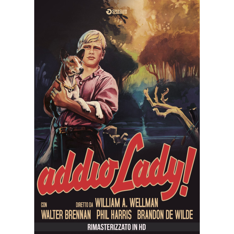 ADDIO LADY! (RIMASTERIZZATO IN HD)