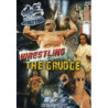 WRESTLING 02 - THE GRUDGE