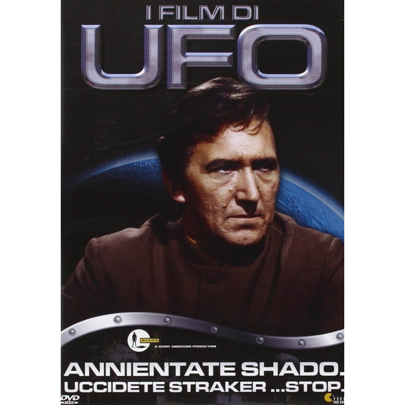 UFO - ANNIENTATE SHADO UCCIDETE STRAKER... STOP