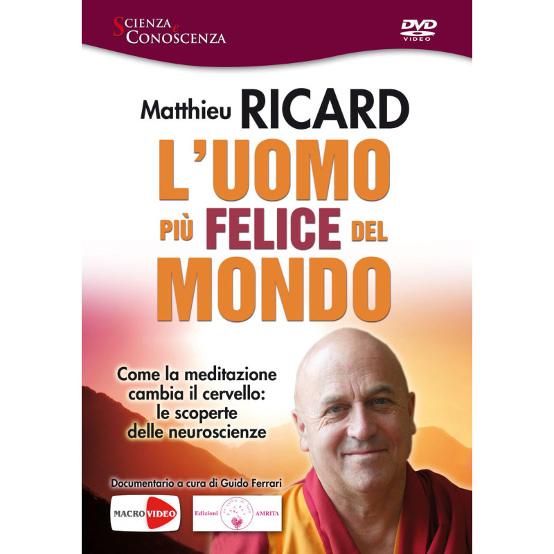 MATTHIEU RICARD / GUIDO FERRARI - L'UOMO PIU' FELICE DEL MONDO (NUOVA EDIZIONE)