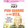 LOUISE HAY - PUOI GUARIRE LA TUA VITA (LIBRO+3 DVD) (NUOVA EDIZIONE)