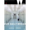 OUR DAILY BREAD - DVD REGIA NIKOLAUS GEYRHALTER