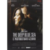 DEEP BLUE SEA (THE) - IL PROFONDO MARE AZZURRO