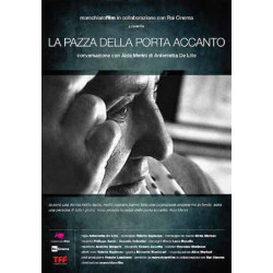 LA PAZZA DELLA PORTA ACCANTO - DVD  (2013)  REGIA ANTONIETTA DE LILLO