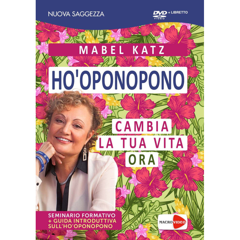 MABEL KATZ - HO'OPONOPONO CAMBIA LA TUA VITA ORA