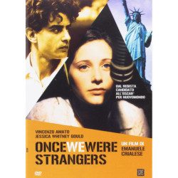 ONCE WE WERE STRANGERS