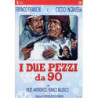 DUE PEZZI DA 90