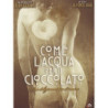 COME L`ACQUA PER IL CIOCCOLATO (1992)