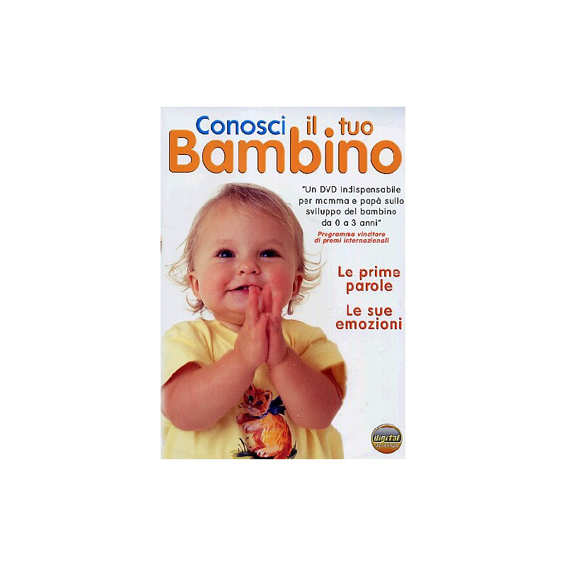 CONOSCI IL TUO BAMBINO 2 - LE PRIME PAROLE LE SUE EMOZIONI