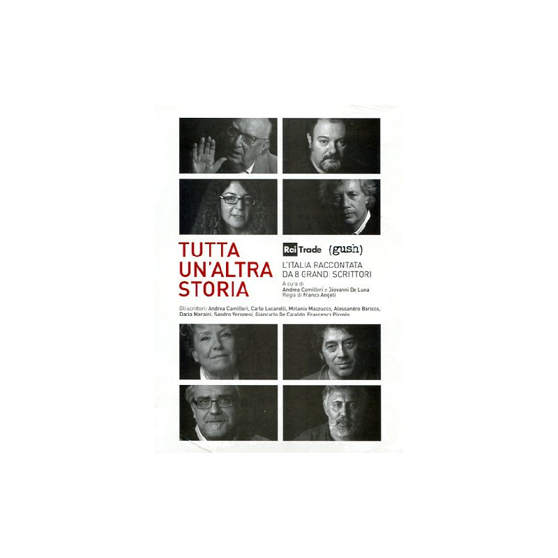 TUTTA UN'ALTRA STORIA - L'ITALIA DELGI ULTIMI 150ANNI