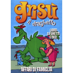 GRISU' AFFARI DI FAMIGLIA +...