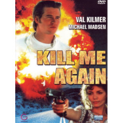 KILL ME AGAIN (1989)