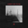 DIRT BUYER II (RED MARBLE VINYL)