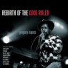 REBIRTH OF THE COOL RULER