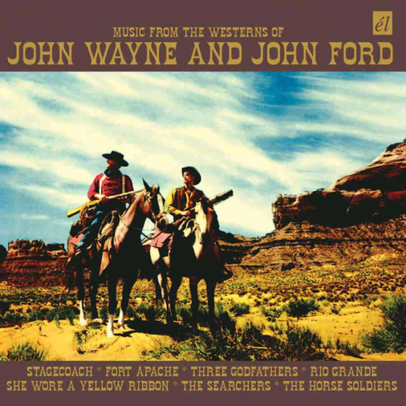 MUSIC FROM THE WESTERNSOF JOHN WAYNE AND