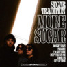 MORE SUGAR
