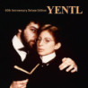 YENTL: 40TH ANNIVERSARY DELUXE EDITION (2 CD)
