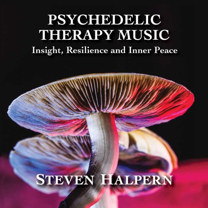 PSYCHEDELIC THERAPY MUSIC: INSIGHT, RESI