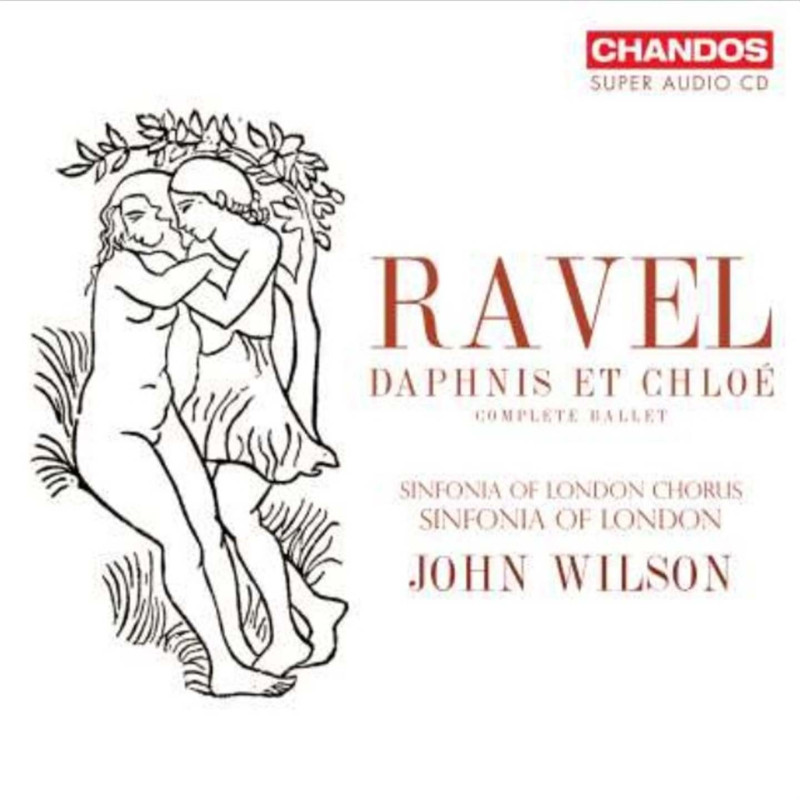RAVEL: DAPHNIS ET CHLO╔ (COMPLETE BALLET