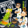 INFUSION DE DELAY û INDIGESTION DE TOFU