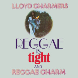 REGGAE IS TIGHT & REGGAE...
