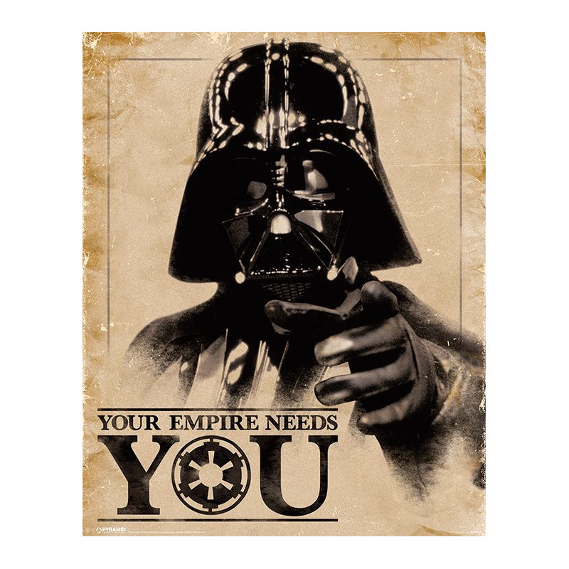STAR WARS: PYRAMID - CLASSIC - YOUR EMPIRE NEEDS YOU (POSTER MINI 40X50 CM)