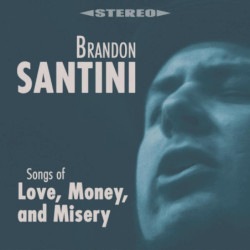 SONGS OF LOVE, MONEY, AND...