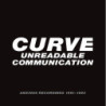 UNREADABLE COMMUNICATION - ANXIOUS RECOR