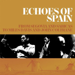 ECHOES OF SPAIN - FROM...