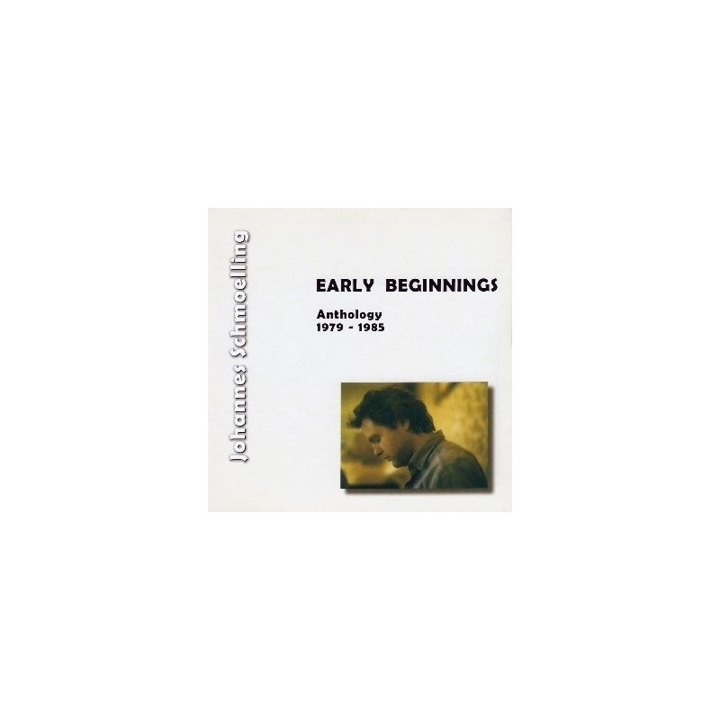 EARLY BEGINNINGS - ANTHOLOGY 1979-1985
