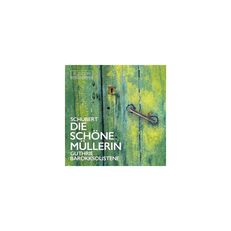 SCHUBERT: DIE SCHNE MLLERIN