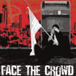 FACE THE CROWD