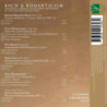 BACH AND ROMANTICISM, INFLUENCES, HOMAGE