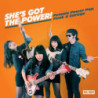 SHE S GOT THE POWER - FEMALE POWER POP,