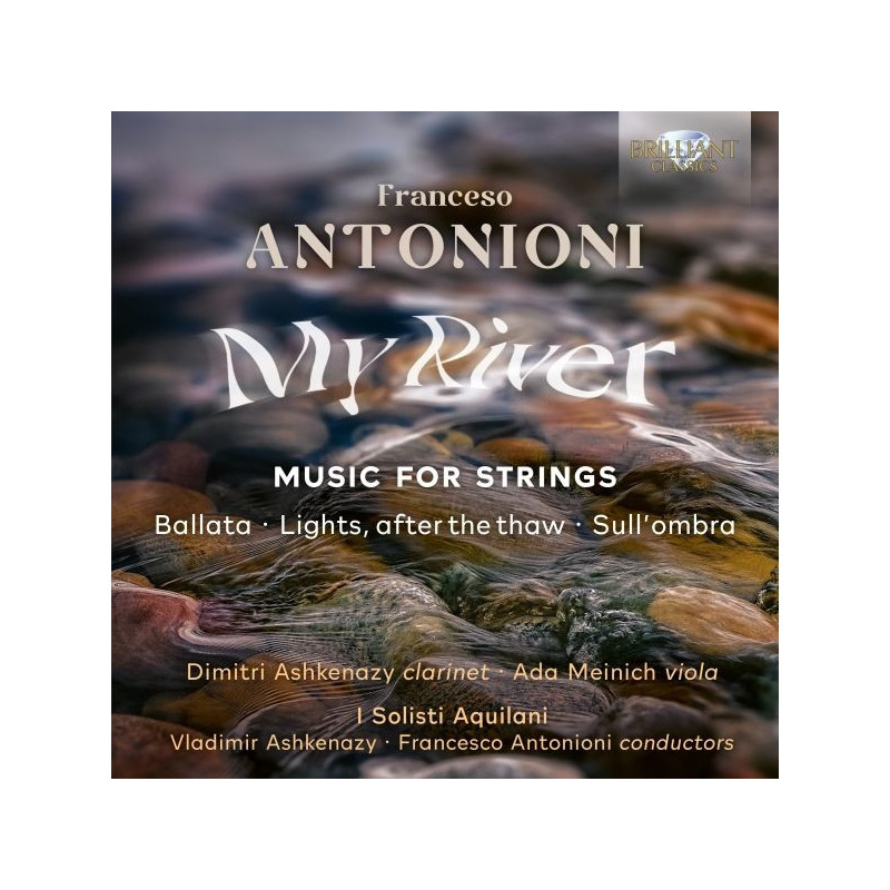 MY RIVER, MUSIC FOR STRINGS