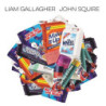 LIAM GALLAGHER JOHN SQUIRE