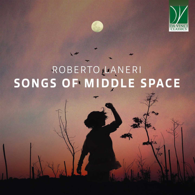 ROBERTO LANERI: SONGS OF THE MIDDLE SPAC